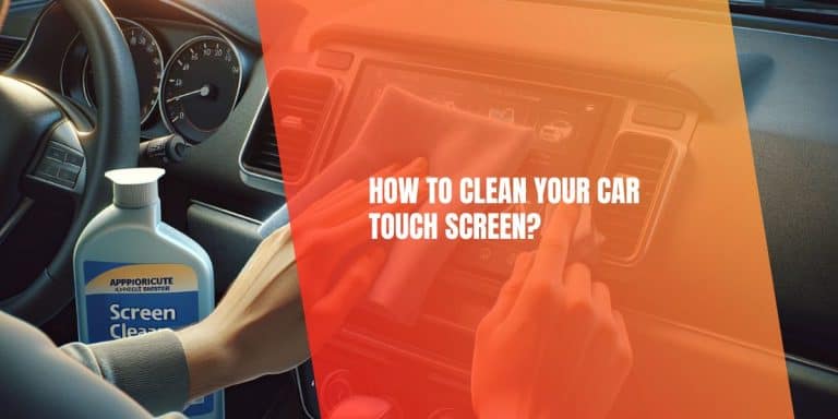 How to Clean Your Car Touch Screen